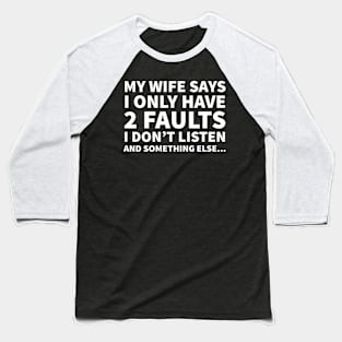 Husband Wife Funny Quote Baseball T-Shirt